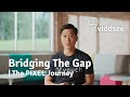 Bridging The Gap | The PIXEL Journey