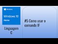 #5 Como usar o comando IF