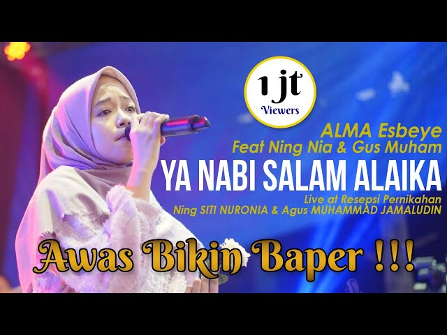 YA NABI SALAM ALAIKA Esbeye Gambus || Live at Resepsi Pernikahan Ning Nia u0026 Agus Muham class=