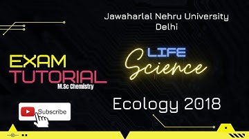 JNUEE Life Science/ Paper Discussion 2017 Ecology /IIT JAM/NEET/ M. Sc. Chemistry/ Examtutorial
