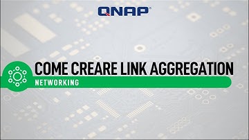 QNAP Tutorial: Link Aggregation