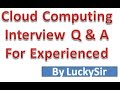 Cloud computing interview questions for experienced