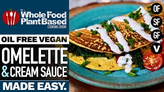 VEGAN OMELETTE & CREAM SAUCE » you have not had breakfast until you have had this omelette!
