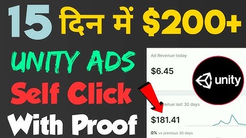 Unity ads earning proof | Earn $200 With Unity Ads | Unity Payment Proof unity self earning trick