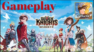 Seven knights re:birth gameplay walkthrough ( ios , android )