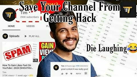 Save Your Channel From Getting Hack || Tim/Tom/Tyler/Todd/TheComicalComedian/Spam Bot