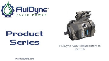 FluiDyne A10V Piston Pump Replacement to Rexroth