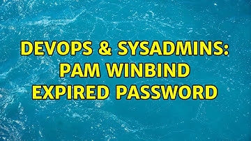 DevOps & SysAdmins: PAM Winbind Expired Password
