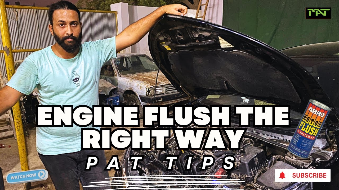 ENGINE FLUSH THE RIGHT WAY PAT Tips Pakistan AutoTechnics
