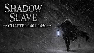 Shadow Slave Chapter 1401-1450