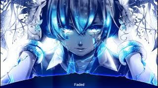 Nightcore - Faded ✗ without Him (Mashup)