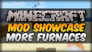 Minecraft Mod Showcase - More Furnaces Mod