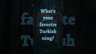 Adımı Kalbine Yaz (Tarkan) Whats Your Favorite Turkish Song?