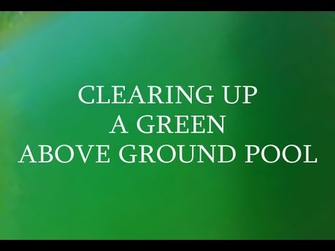 How do you clean a green pool?