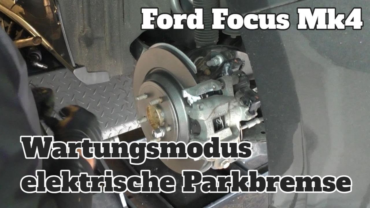 Ford Focus MK4 - Bremsen hinten wechseln - elektrische Parkbremse