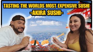 TASTING THE MOST EXPENSIVE SUSHI IN THE WORLD | AKIRA SUSHI