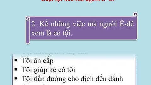 Môn Tập đọc - Bài: Luật tục xưa của người Ê-đê   __ Cô Ngô Thị Mỹ Hạnh