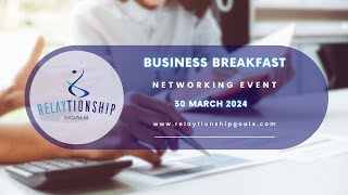 Business Breakfast Networking Event - 30 March 2024