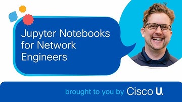 Jupyter Notebooks for Network Engineers