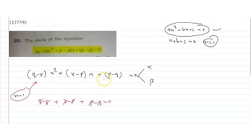 The roots of the equation `(q-r)x^2+(r-p)x+(p-q)=0`