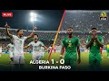 بث مباشر مباراة الجزائر وبوركينا فاسو اليوم في كاس امم افريقيا بث مباشر مباريات اليوم الجزائر 