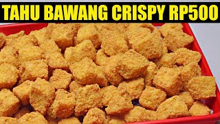 Kriuk 5 Jam! Tahu Crispy Bawang Ide Jualan Di Bulan Puasa