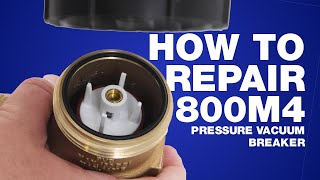 Quickly Repair a Watts 800M4 Pressure Vacuum Breaker