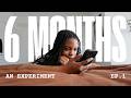 6 months to change my life - an experiment (ep.1)