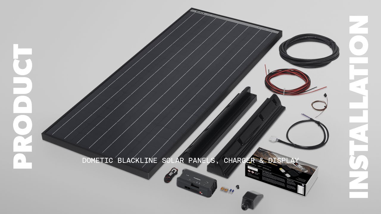 DOMETIC | Blackline Solar Panels, Charger & Display - Introduction and ...
