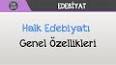 Edebiyat - HALK EDEBİYATI Nedir ? Özellikleri Nelerdir? ile ilgili video