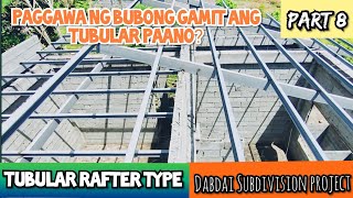Tubular Steel Roof Framing Installation | Rafter Type Roof Framing