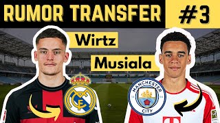 RUMOR TRANSFER PEMAIN SUMMER WINDOW 2024! WIRTZ KE MADRID?