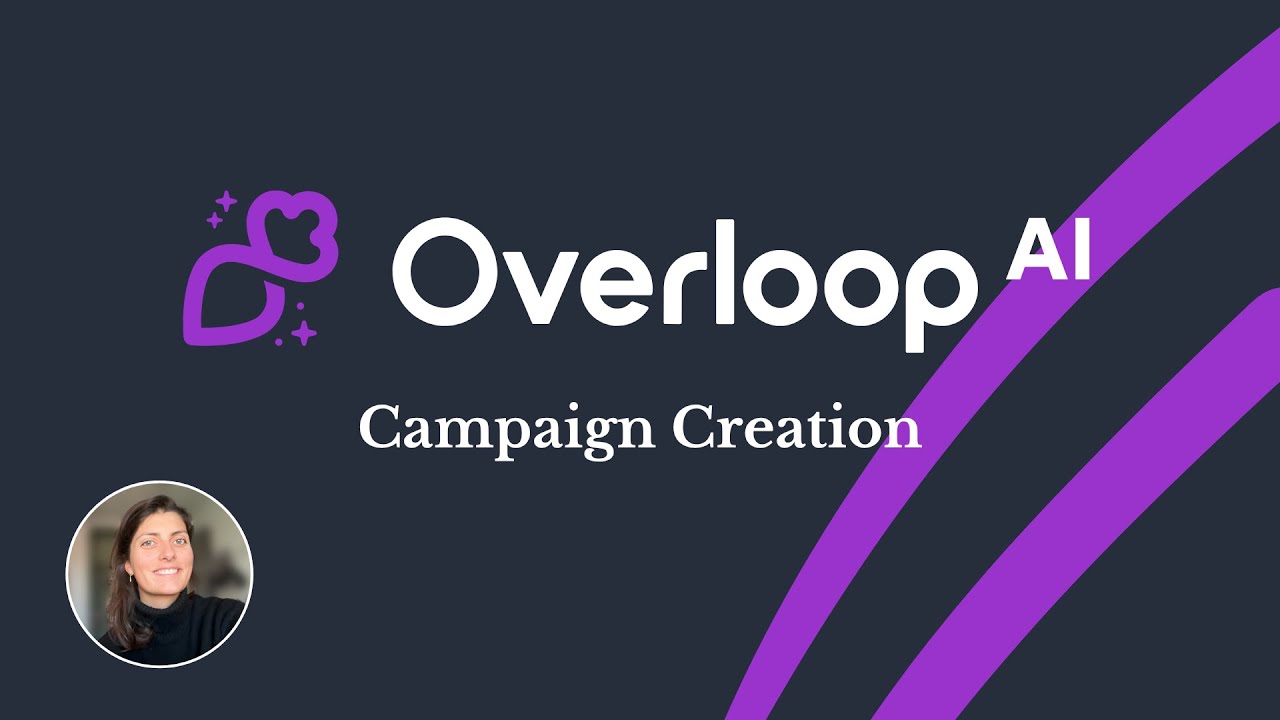 Overloop AI Tutorial: Create a Campaign - YouTube