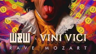 W&W x Vini Vici - Rave Mozart (Extended Mix) Resimi