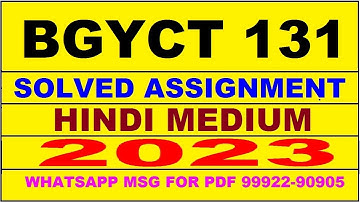 bgyct 131 solved assignment 2023 | bgyct 131 solved assignment in hindi 2022-2023 | bgyct 131 2023