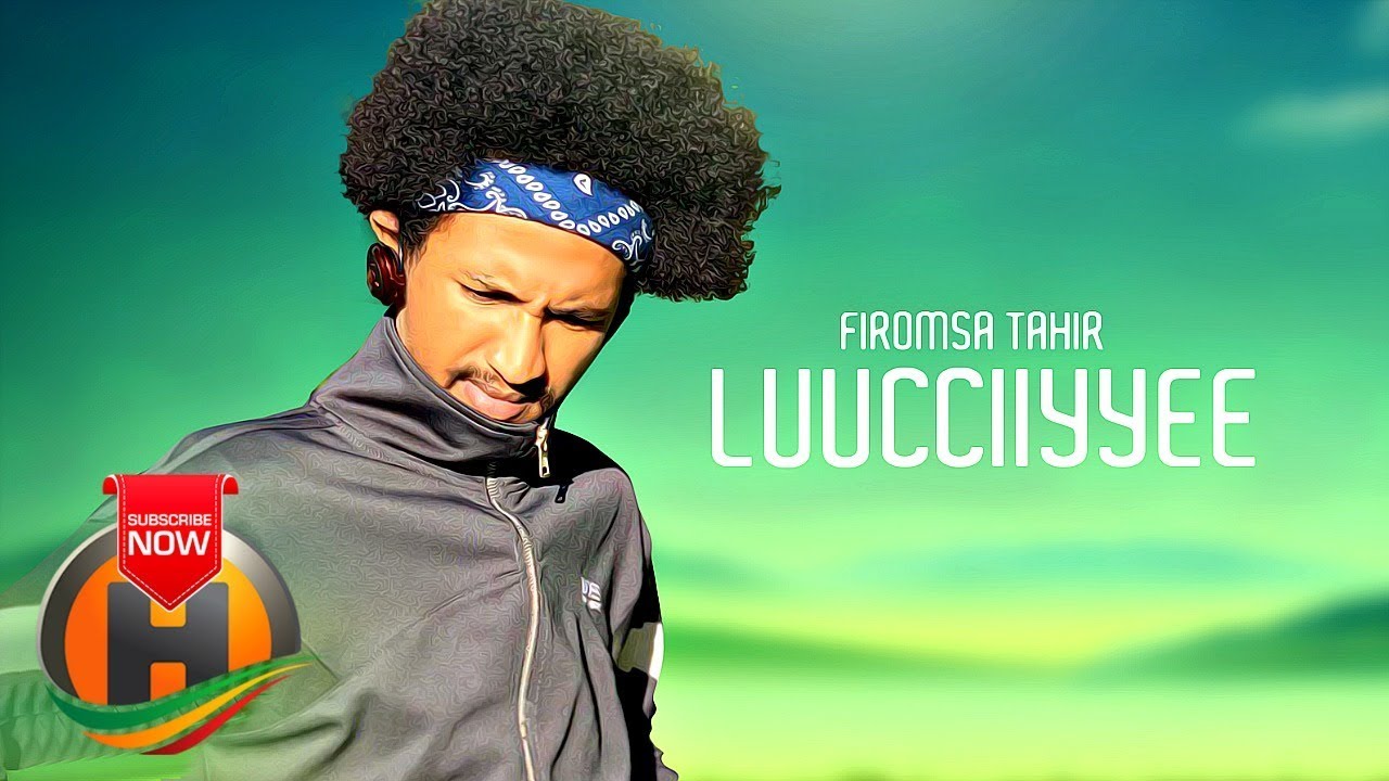Firomsa Tahir - Luucciiyyee - New Ethiopian Music 2019 (Official video)