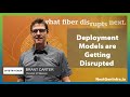 #FiberConnect2023: Fiber Deployment Models are getting Disrupted