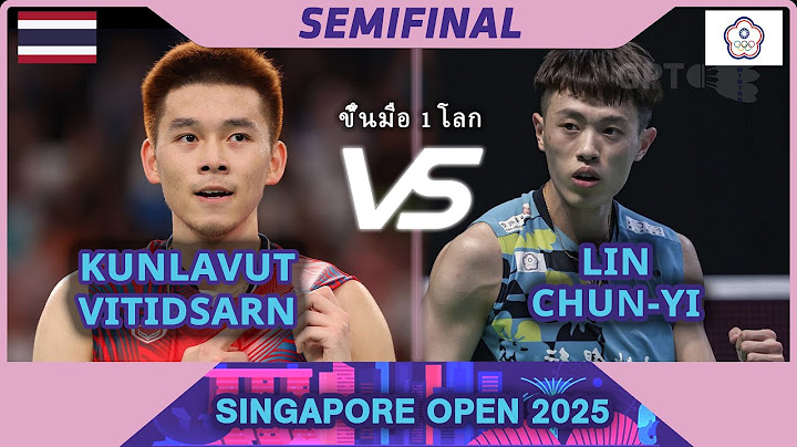 ขึ้นมือ 1 โลก!  กุลวุฒิ วิทิตศานต์ Kunlavut VITIDSARN Vs LIN Chun-Yi |Singapore Badminton Open 2025|
