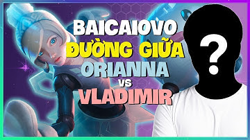Orianna Thách Đấu: Baicaiovo Tiết Lộ Bí Quyết Macro Hủy Diệt Mid (Vietsub)