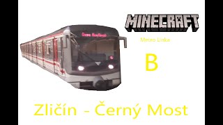 Minecraft Metro Praha Linka B Zličín - Černý Most + BUSE