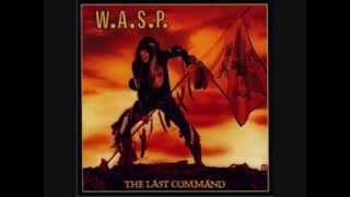 W.A.S.P. - The Last Command