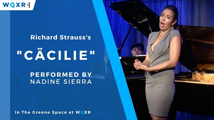 Nadine Sierra: Ccilie by Richard Strauss