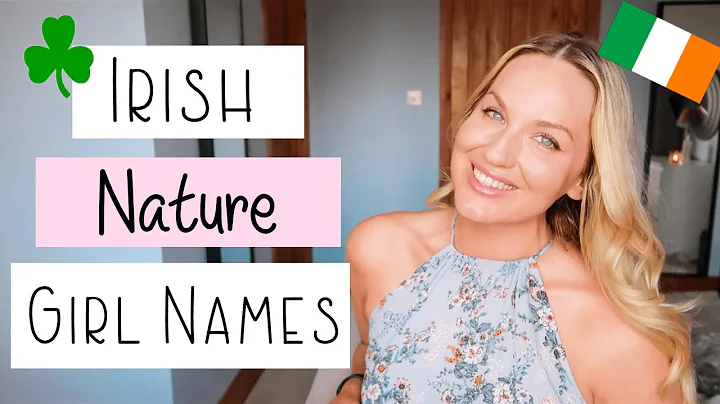 Unique Irish Girl Names Inspired by Nature