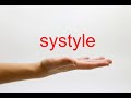 How to pronounce systyle  american english