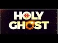 Holy Ghost  - Deep Worship Song