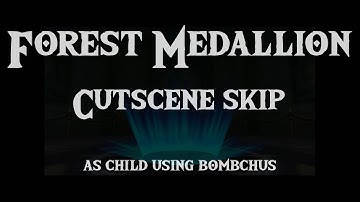 OOT Forest Medallion Cutscene Skip as Child w/ Bombchus Tutorial