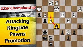 Attacking Kingside Pawns Promotion | Nenarokov vs Romanovsky 1927