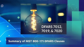 CMMC Free Training (2024) - Summary of DFARS 7012, DFARS 7019, and DFARS 7020