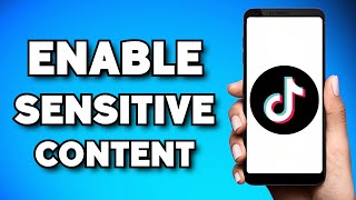 How To Enable Sensitive Content on TikTok (2024 Guide)