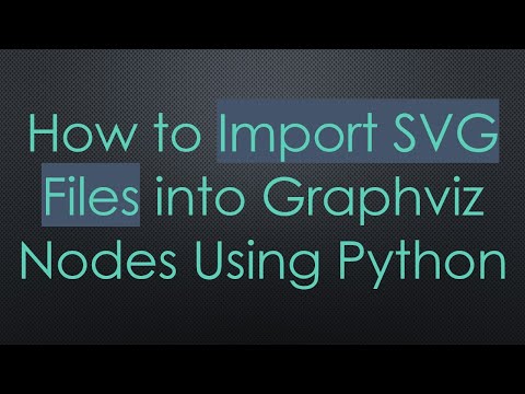 How to Import SVG Files into Graphviz Nodes Using Python